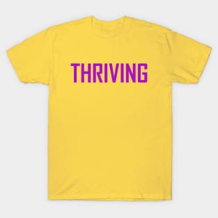 Thriving T-Shirt